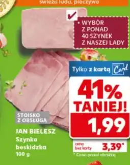 Kaufland Jan Bielesz Szynka beskidzka oferta