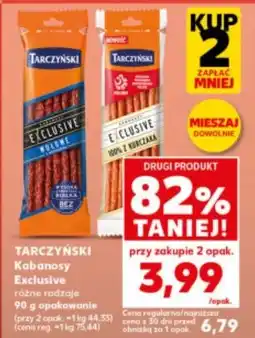 Kaufland Kabanosy 100% z kurczaka Tarczyński Exclusive oferta