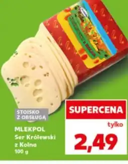 Kaufland Mlekpol Ser Królewski z Kolna oferta