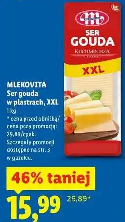 Lidl MLEKOVITA Ser gouda w plastrach, XXL oferta