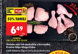 Biedronka Świeże udo lub podudzie z kurczaka Kraina Mięs Mega Paka oferta