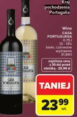 Carrefour Wino Casa Portuguesa białe lub czerwone wytrawne oferta