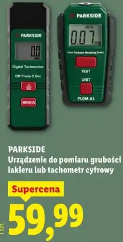 Lidl PARKSIDE Urządzenie do pomiaru grubości lakieru lub tachometr cyfrowy oferta