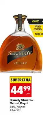Biedronka Brandy Shustov Grand Royal oferta
