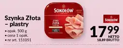 Makro Szynka Złota - plastry Sokołów oferta