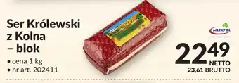 Makro Ser Królewski z Kolna - blok oferta