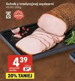 Delikatesy Centrum Schab z tradycyjnej wędzarni oferta