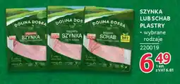 Selgros Dolina Dobra Szynka lub Schab oferta