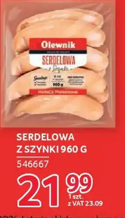 Selgros Olewnik Serdelowa z szynki oferta