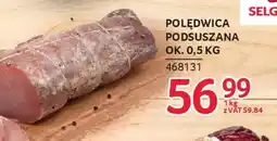 Selgros Polędwica podsuszana oferta