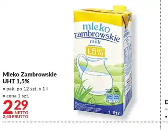 Makro Mleko Zambrowskie UHT 1,5% oferta