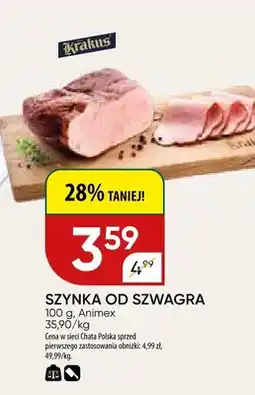Chata Polska Szynka od szwagra oferta