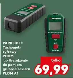 Kaufland PARKSIDE Tachometr cyfrowy PDDM lub Urządzenie do pomiaru grubości lakieru PLDM A1 oferta