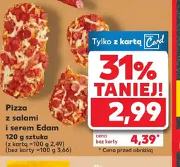 Kaufland Pizza z salami i serem Edam oferta