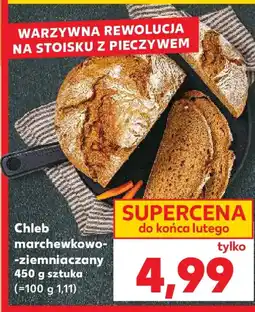 Kaufland Chleb marchewkowo-ziemniaczany oferta