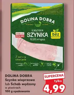 Kaufland Dolina Dobra Szynka wieprzowa oferta
