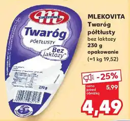 Kaufland MLEKOVITA Twaróg półtłusty oferta