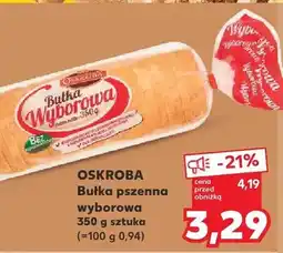 Kaufland Bułka pszenna wyborowa oferta