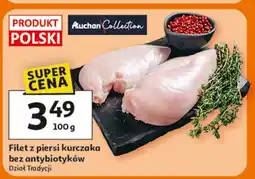 Auchan Filet z piersi kurczaka Auchan Collection oferta