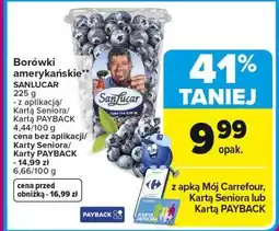 Carrefour Borówki amerykańskie Sanlucar oferta
