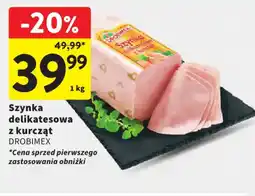 Intermarche Drobimex Szynka delikatesowa z kurcząt oferta