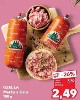 Kaufland Gzella Metka z Osia oferta
