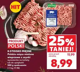 Kaufland K-Stoisko Mięsne Polskie mięso mielone wieprzowe z szynki oferta