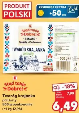 Kaufland Stąd Takie Dobre! Twaróg krajanka półtłusty oferta