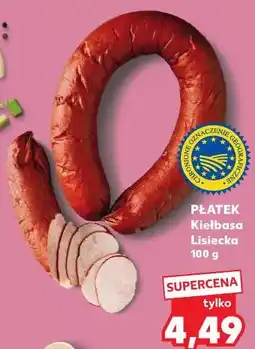 Kaufland Płatek Kiełbasa Lisiecka oferta