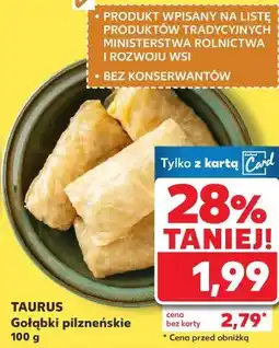 Kaufland TAURUS Gołąbki pilzneńskie oferta