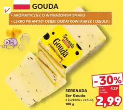 Kaufland SERENADA Ser Gouda z kurkami i cebulą oferta