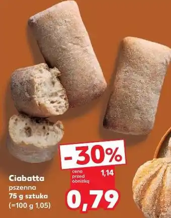 Kaufland Ciabatta pszenna 75 g sztuka oferta