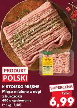 Kaufland K-Stoisko Mięsne Mięso mielone z nogi z kurczaka oferta