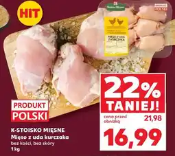 Kaufland K-STOISKO MIĘSNE Mięso z uda kurczaka bez kości, bez skóry oferta
