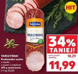 Kaufland Tarczyński Krakowska sucha z szynki, z szynki z indykiem oferta