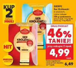 Kaufland SIERPC Ser Królewski oferta