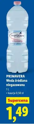 Lidl PRIMAVERA Woda źródlana niegazowana oferta