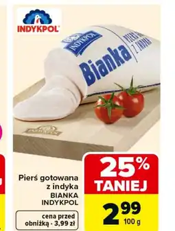 Carrefour Pierś z indyka Indykpol oferta