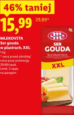 Lidl MLEKOVITA Ser gouda w plastrach, XXL oferta