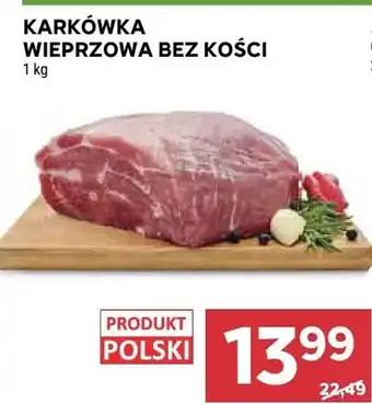 Stokrotka Karkówka wieprzowa bez kości oferta