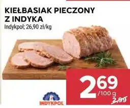 Stokrotka KIEŁBASIAK PIECZONY Z INDYKA Indykpol oferta