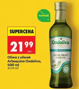 Biedronka Oliwa z oliwek Arbequina extra virgin oferta
