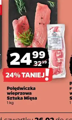 Netto Sztuka Mięsa Polędwiczka wieprzowa oferta