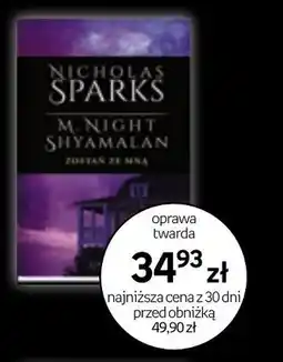 Empik Nicholas Sparks Zostań ze mną oferta