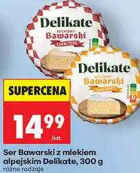 Biedronka Ser Bawarski z mlekiem alpejskim Delikate, 300 g (różne rodzaje) oferta
