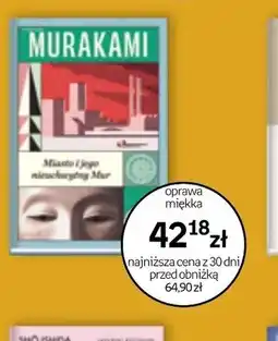 Empik Murakami Miasto i jego nieuchwytny Mur oferta