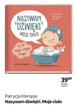 Empik Nasza Księgarnia Nazywam dźwięki. Moje ciało oferta