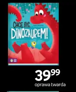 Empik Chcę być dinozaurem! oferta