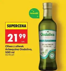 Biedronka Oliwa z oliwek Arbequina Ondoliva, 500 ml oferta