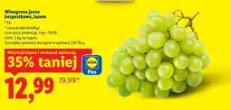 Lidl Winogrona jasne bezpestkowe, luzem oferta